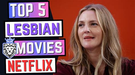 teen lesben porno|8 Best Lesbian Movies on Netflix